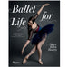 the book cover of "Ballet for Life" showing a ballerina in a dark blue tutu posing in front of a gray background