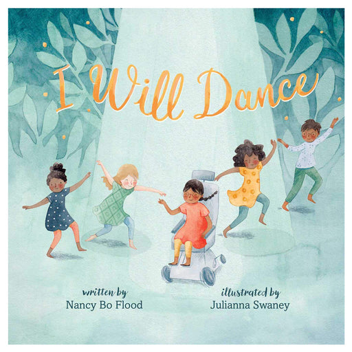 The book cover of "I will Dance" showing an illustration of a girl in a wheelchair dancing with 4 other children